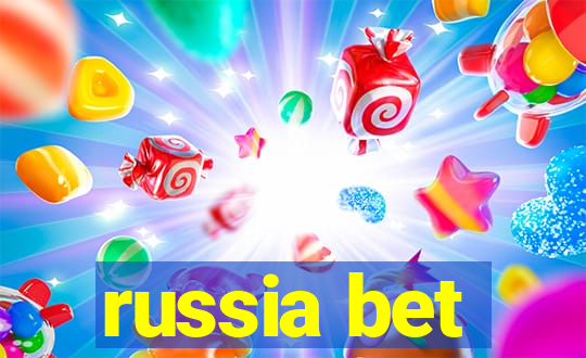 russia bet