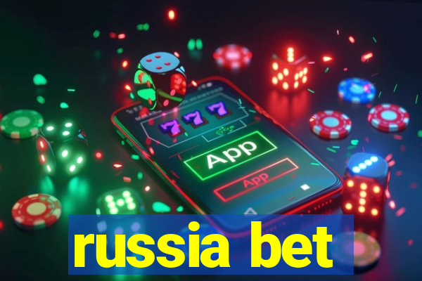 russia bet