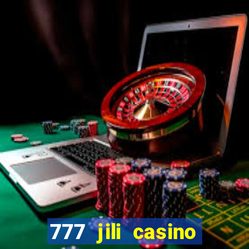 777 jili casino online slot ox