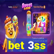 bet 3ss