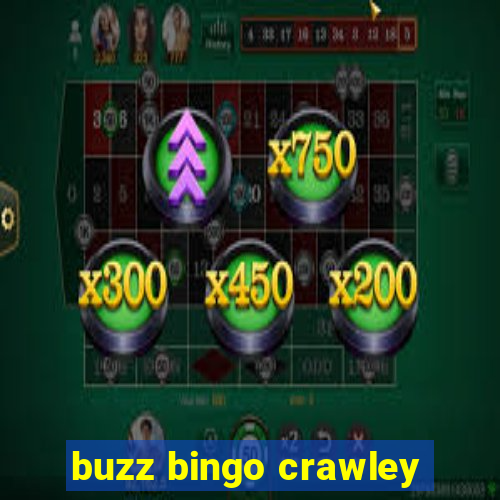 buzz bingo crawley