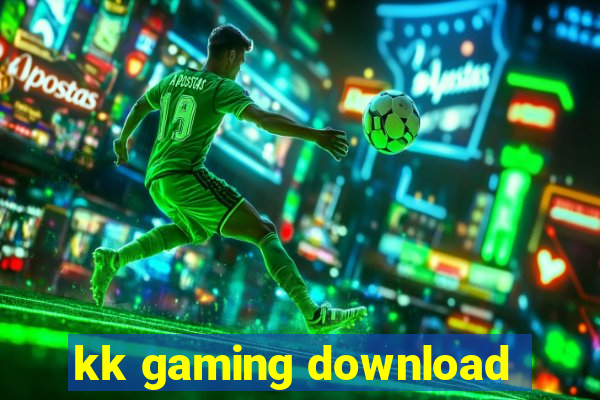 kk gaming download