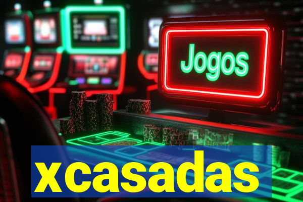 xcasadas