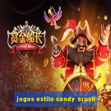 jogos estilo candy crush