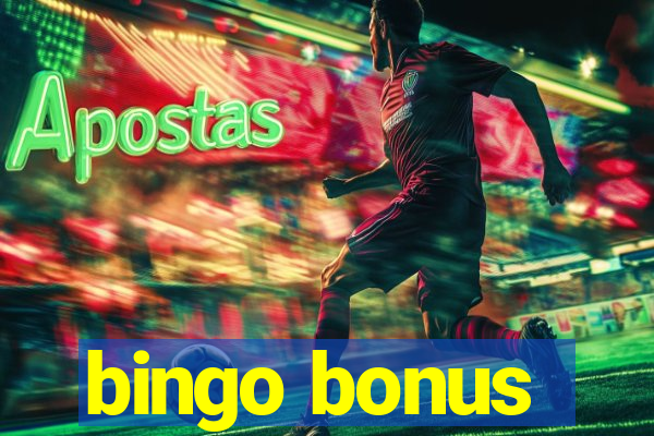 bingo bonus