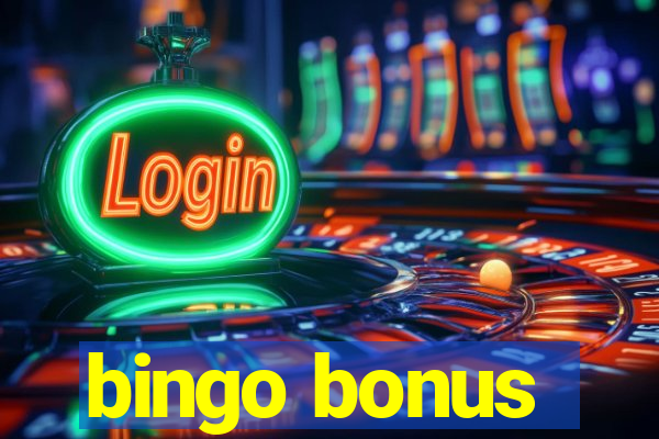 bingo bonus