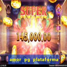 amor pg plataforma de jogos