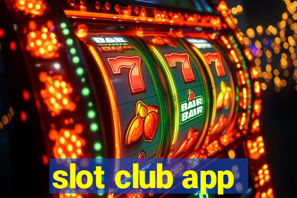 slot club app