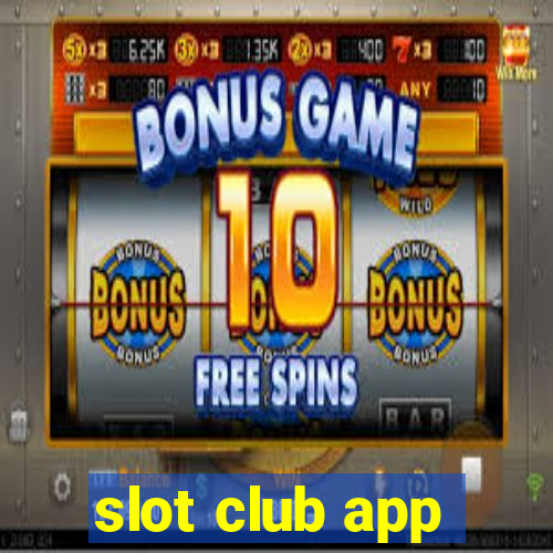 slot club app