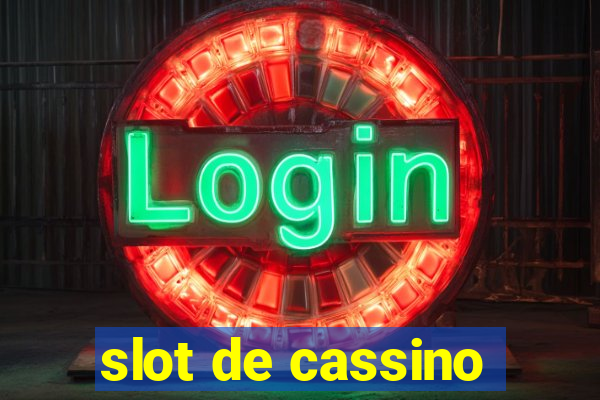 slot de cassino