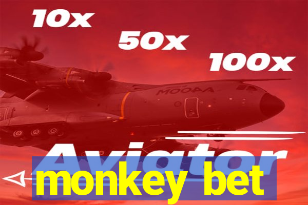 monkey bet