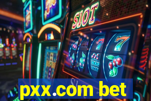 pxx.com bet