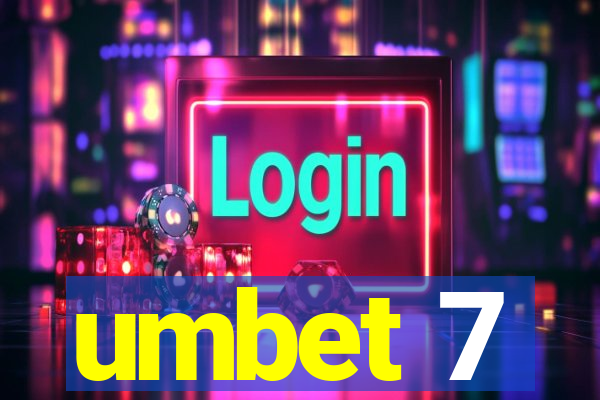 umbet 7