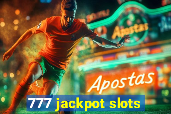 777 jackpot slots