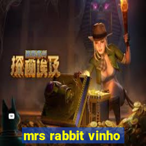 mrs rabbit vinho