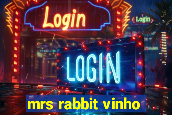 mrs rabbit vinho