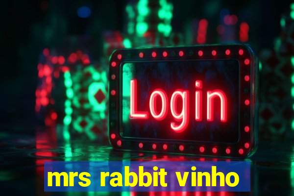 mrs rabbit vinho