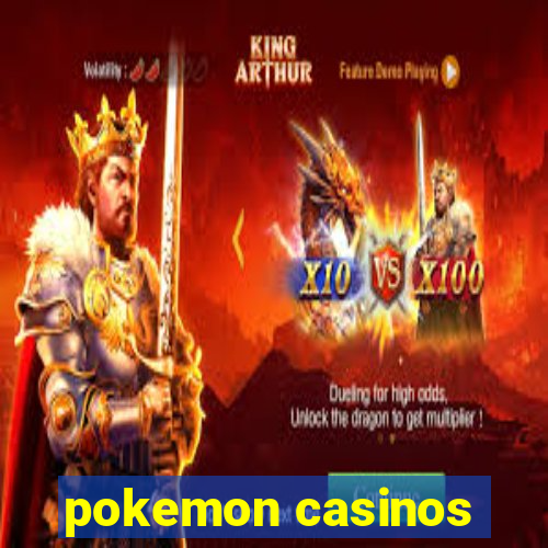 pokemon casinos