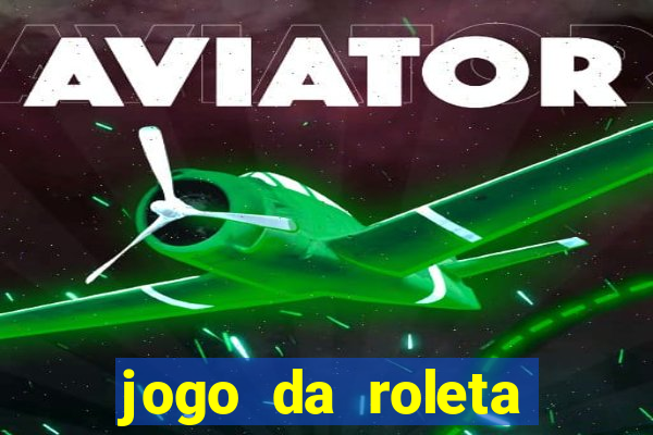 jogo da roleta online bet365