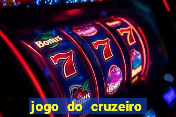 jogo do cruzeiro hoje ao vivo sportv