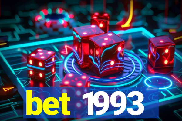 bet 1993