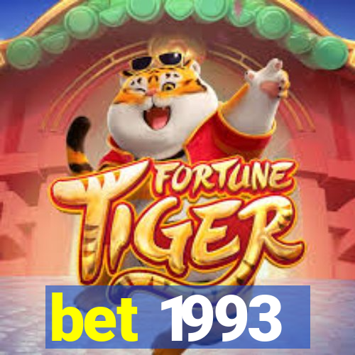 bet 1993