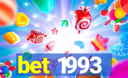 bet 1993