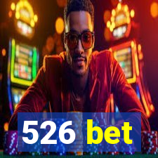 526 bet