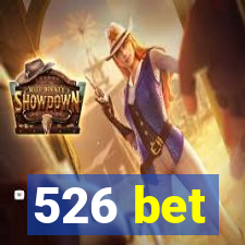 526 bet