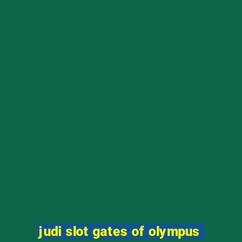 judi slot gates of olympus