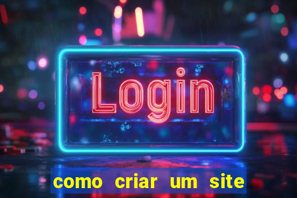 como criar um site de apostas online grátis