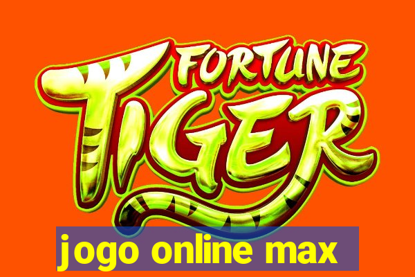 jogo online max