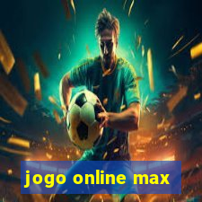 jogo online max