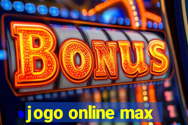 jogo online max