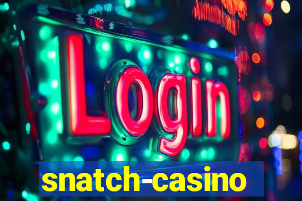 snatch-casino