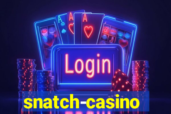 snatch-casino