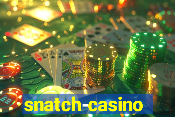 snatch-casino