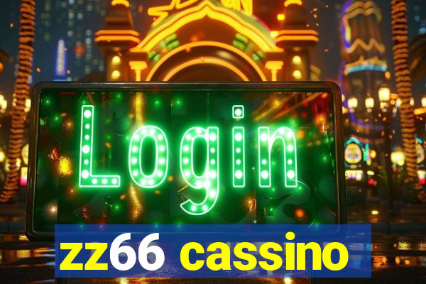 zz66 cassino