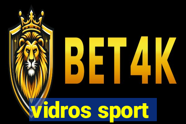 vidros sport