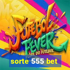 sorte 555 bet