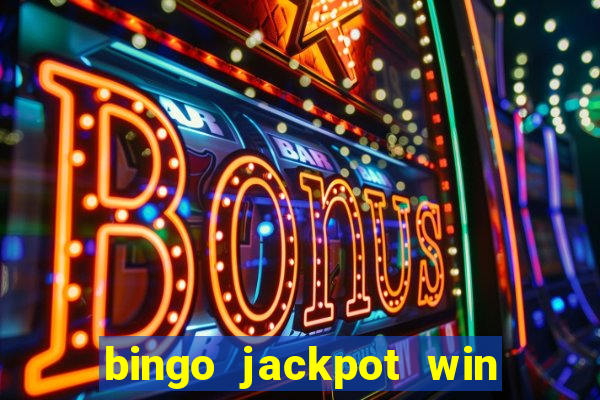 bingo jackpot win real money