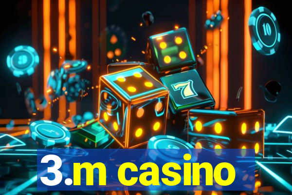 3.m casino