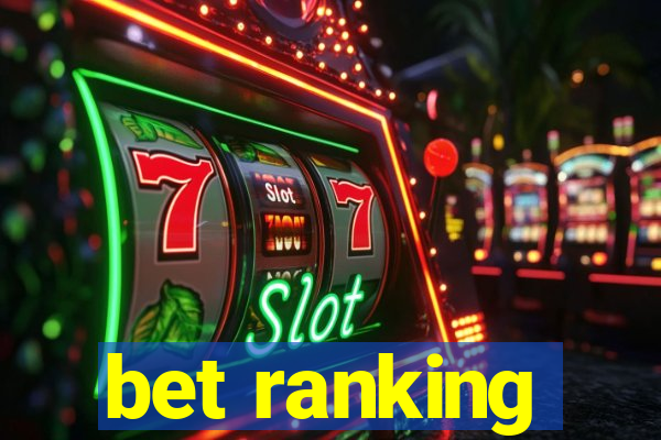 bet ranking