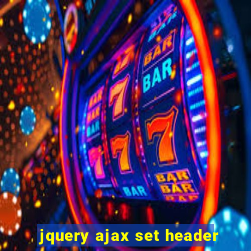 jquery ajax set header