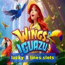 lucky 8 lines slots