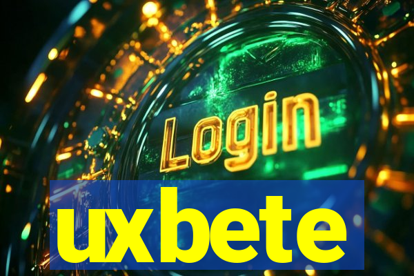 uxbete