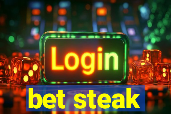 bet steak