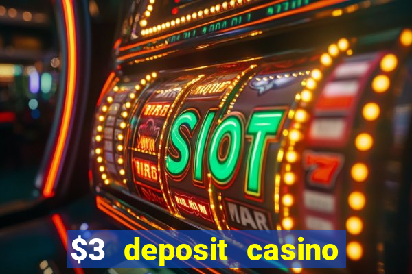 $3 deposit casino nz 2021