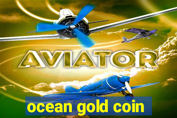 ocean gold coin