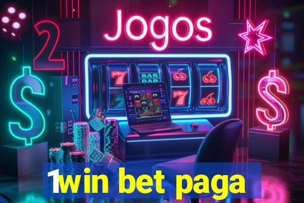 1win bet paga